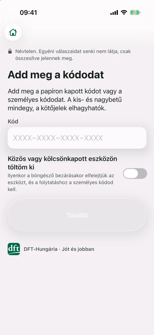 Kitöltő · Kód beírása: A papíron kapott vagy a személyes kód beírása; közös eszközön a kitöltés bezáráskor elfelejthető.