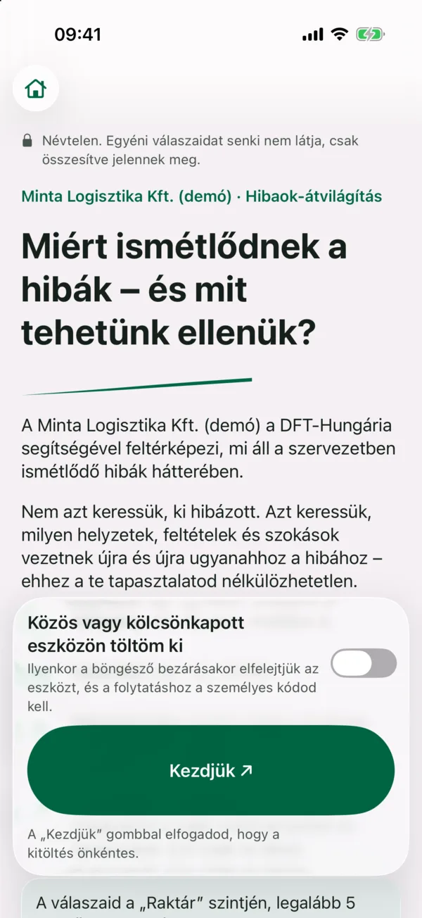 Kitöltő · Üdvözlés: Elmondja, miért készül a felmérés, mennyi időt vesz igénybe, és hogy a válaszok névtelenek.