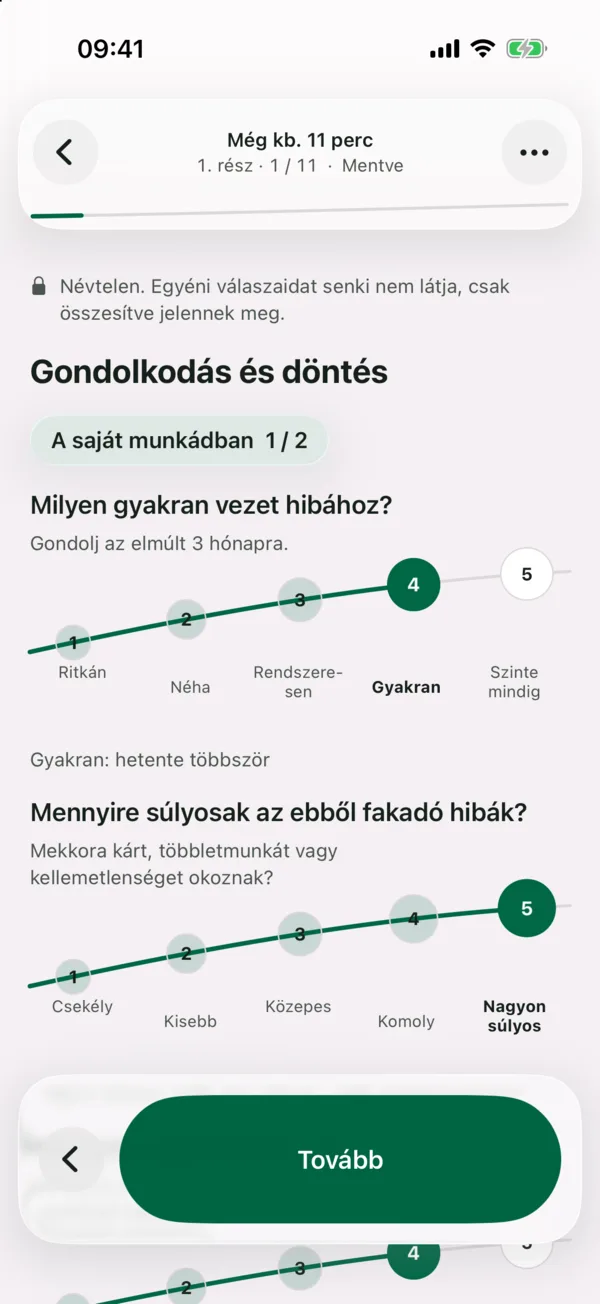 Kitöltő · Gyakoriság és súlyosság: Ötfokú skálákon értékeli a kitöltő, milyen gyakran vezet hibához a terület és mennyire súlyosak a hibák.