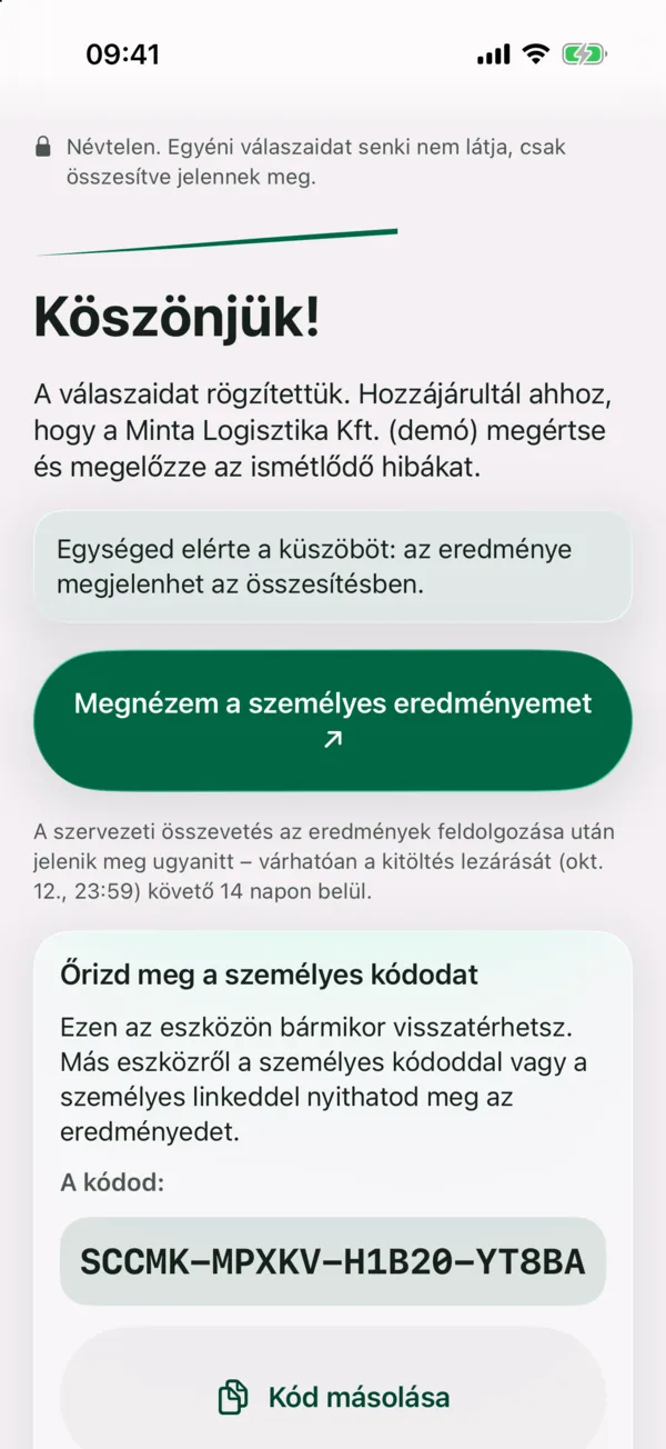 Kitöltő · Köszönjük!: A válaszok rögzítve; innen nyílik a személyes eredmény, és itt menthető el a személyes kód.