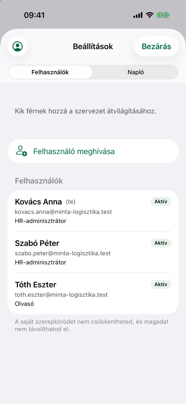 HR · Felhasználók: Kik férnek hozzá a szervezet átvilágításához, milyen szerepkörrel; új felhasználó meghívása.