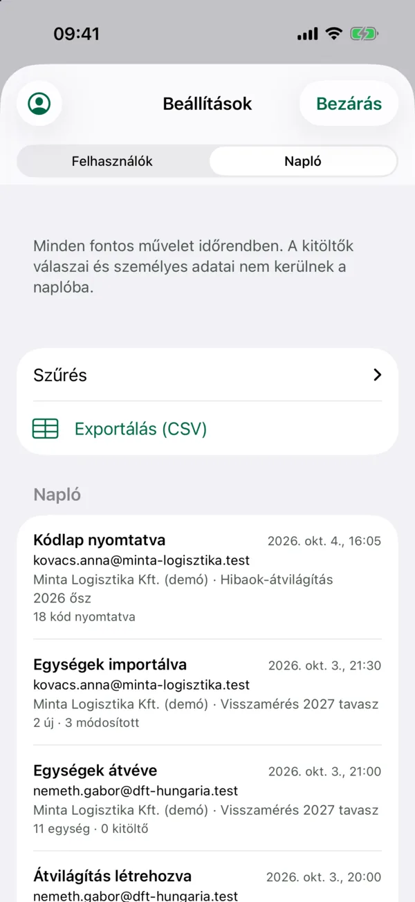 HR · Napló: Minden fontos művelet időrendben, a részletek szavakkal; a kitöltők válaszai és személyes adatai nem kerülnek bele.